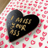 'I Miss Your Ass' Letterpress Card with Laser-engraved Heart Magnet