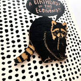 Happy Birthday, in this Economy? - Raccoon Magnet w/Card