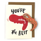 Shrimply the Best - Shrimp Magnet w/ Card