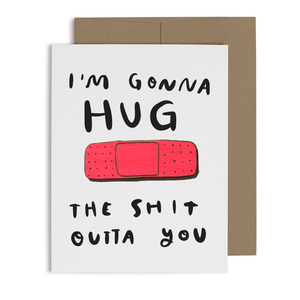 I'm Gonna Hug the Sh*t Outta You - Magnet w/ Card