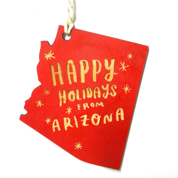 Photograph of Laser-engraved Happy Holidays from Arizona Ornament - Small