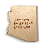 Photograph of Laser-engraved Someone in Arizona Loves You Magnet