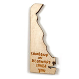 Photograph of Laser-engraved Someone in Delaware Loves You Magnet