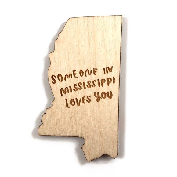Photograph of Laser-engraved Someone in Mississippi Loves You Magnet