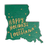 Photograph of Laser-engraved Happy Holidays from Louisiana Magnet