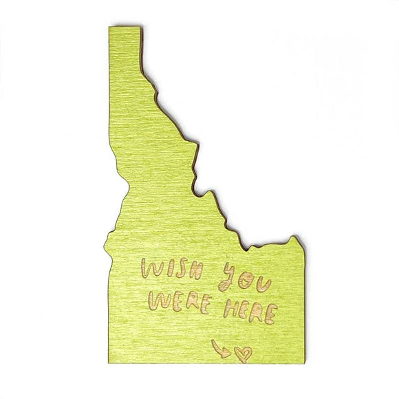 Photograph of Laser-engraved Wish You Were Here Idaho Magnet