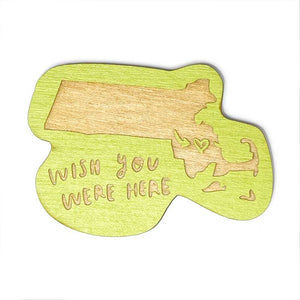 Photograph of Laser-engraved Wish You Were Here Massachusetts Magnet