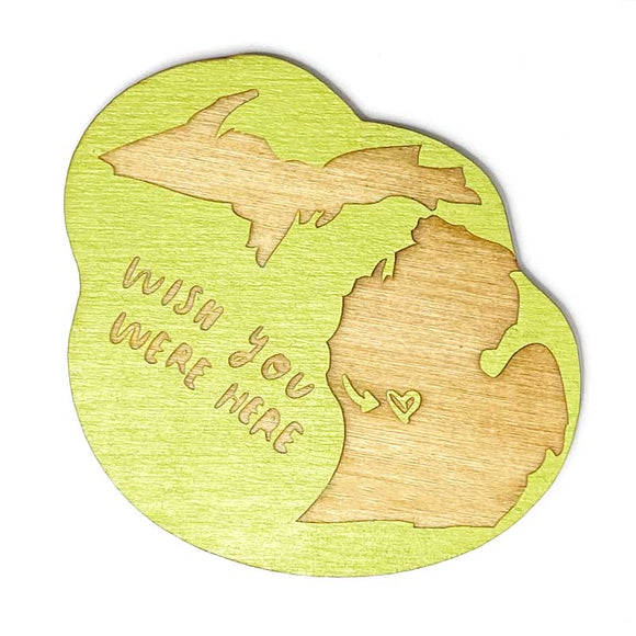 Photograph of Laser-engraved Wish You Were Here Michigan Magnet