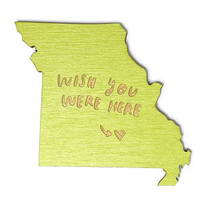 Photograph of Laser-engraved Wish You Were Here Missouri Magnet