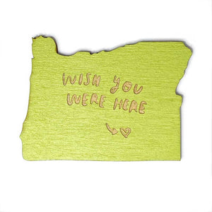 Photograph of Laser-engraved Wish You Were Here Oregon Magnet