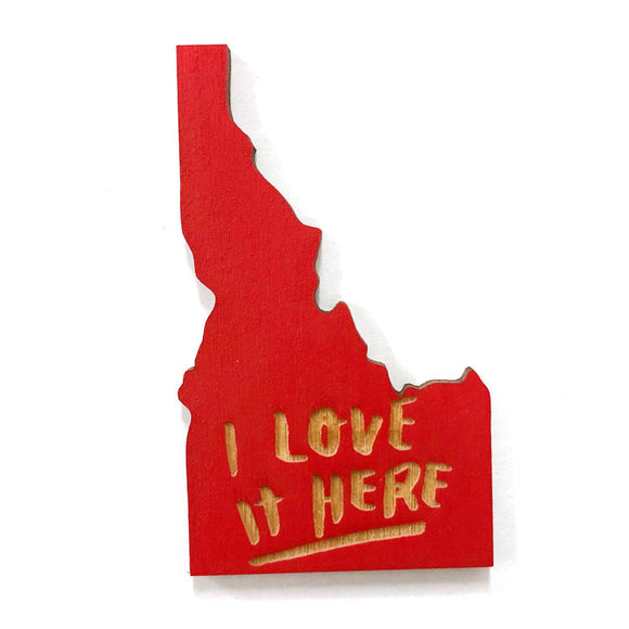 Photograph of Laser-engraved I Love It Here Idaho Magnet