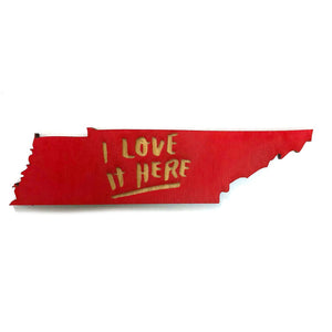 Photograph of Laser-engraved I Love It Here Tennessee Magnet
