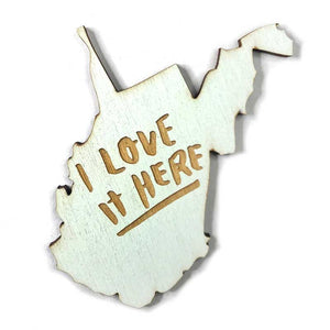 Photograph of Laser-engraved I Love It Here West Virginia Magnet
